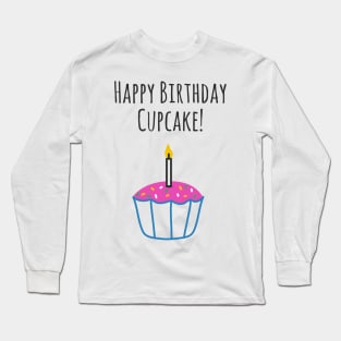 Happy Birthday Cupcake Long Sleeve T-Shirt